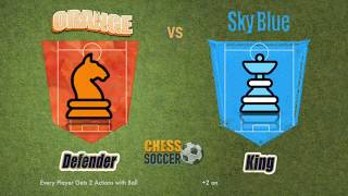 Chess Soccer  Orange vs Sky Blue  Season 1 Game 2 [upl. by Aevin]