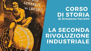 La crisi economica di fine 800 e la seconda rivoluzione industriale [upl. by Martinsen707]