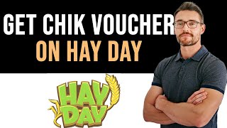 ✅ How To Get Chick Vouchers in Hay Day Full Guide [upl. by Avigdor]