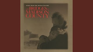 Doe Eyes Love Theme from the Bridges of Madison County Reprise [upl. by Rolph649]