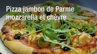 Recette de la pizza jambon de Parme mozzarella et chèvre [upl. by Quirk]