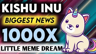 Kishu Inu Token Little Meme Dream Big 🎁🥳 100X 🚀 Kishu Inu Future  Cryptocurrency News Today [upl. by Ennaeus]