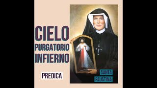 Visiones de Sor Faustina Cielo Purgatorio Infierno [upl. by Akibma]