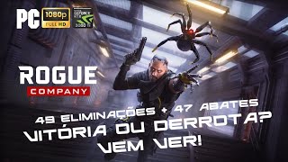 ROGUE COMPANY PC  UMBRA  MVP 49 Eliminações  47 Abates  VITÓRIA ou DERROTA VEM VER [upl. by Anertak556]