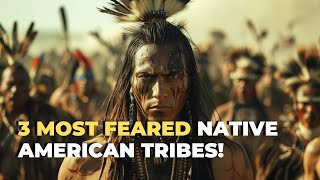 Historys Most Terrifying Native American Tribes You Never Knew About [upl. by Croydon]