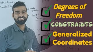 Degrees of Freedom  Constraints  Generalized Coordinates  Classical mechanics Lectures [upl. by Enner]