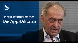 Franz Josef Radermacher Die AppDiktatur [upl. by Aker607]