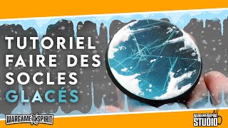 Wargame Spirit Studio  Tutoriel pour créer des Socles style Glace [upl. by Anihs]