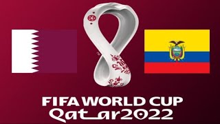 FIFA WORLD CUP  QATAR 2022  QATAR x EQUADOR [upl. by Aldora]