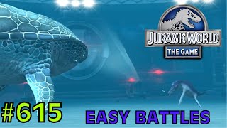 Easy Battles  Jurassic World The Game  EP 615 [upl. by Eelrebma356]