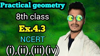 Practical geometryClass 8 maths chapter 43Qiiiiiiiv solutions [upl. by Dulcie]