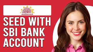 How To Seed Aadhaar With SBI Bank Account How To Link Aadhaar With SBI Bank Account [upl. by Medovich]