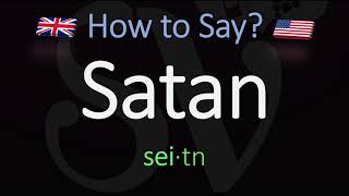 How to Pronounce Satan CORRECTLY Meaning amp Pronunciation [upl. by Nnylatsirk497]