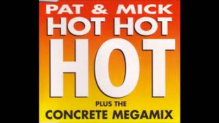 Pat amp Mick  Hot Hot Hot 1993 [upl. by Nylrad]