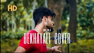 Bekhayali  Cover by DLRJ  Kabir Singh [upl. by Yrevi]