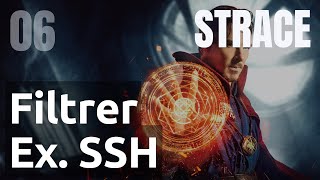 STRACE  06 Filtrer les syscalls ex password ssh [upl. by Tobiah]