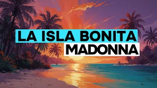 Madonna  La Isla Bonita Lyrics [upl. by Zipah]