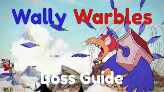 Wally Warbles in Aviary Action  Cuphead Guide [upl. by Elboa800]