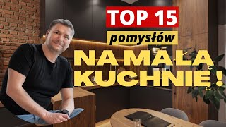 15 SPOSOBÓW NA MAŁĄ KUCHNIĘ MAŁA KUCHNIA W BLOKU JAK URZĄDZIĆ [upl. by Aynekat]