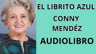 EL LIBRITO AZUL📘 Conny Méndez  Audiolibro Completo en Español🎤 [upl. by Falkner]