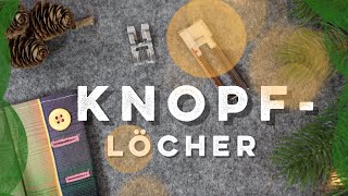 So geht Knopfloch amp Knopf annähen mit der Nähmaschine [upl. by Enilorak]