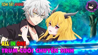 All In One  Chuyển Sinh Thức Tỉnh Luôn Sức Mạnh Của Thần Bá VL  Tóm Tắt Anime  Review Anime [upl. by Bowles]