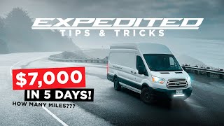 OTR Expediting 7000 in 5 days  Tips amp Tricks  Cargo Van  Transit  Sprinter Van  EXPEDITED [upl. by Nims169]