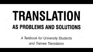 Translation as Problems and Solutions  Lesson 15  Pages 98  105 [upl. by Latsyrc]