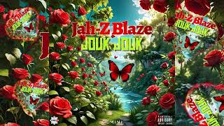 JahZ Blaze Jouk Jouk Jookie Jam Riddim [upl. by Bonine]