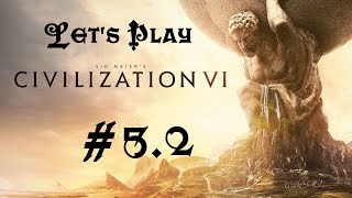 Lets Play Civ VI   S5E2  Illustre personnage [upl. by Nanek]