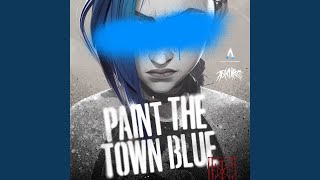 Paint The Town Blue from the series Arcane League of Legends [upl. by Sidney]