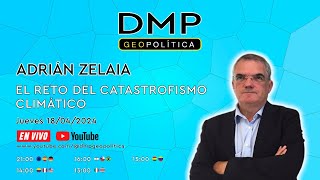 EL RETO DEL CATASTROFISMO CLIMÁTICO  ADRIÁN ZELAIA [upl. by Vassell]