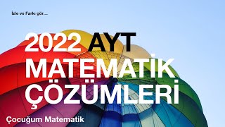 2022 AYT MATEMATİK SORU ÇÖZÜMLERİPDF AÇIKLAMADA [upl. by Peyton]