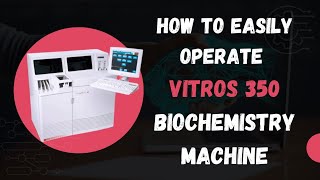 How to operate Vitros 350  Biochemistry  Pauls Pathology [upl. by Hildegarde]