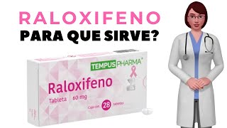 RALOXIFENO que es y para que sirve el raloxifeno como tomar raloxifeno 60 mg [upl. by Sivahc]