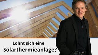 Lohnt sich eine Solarthermieanlage [upl. by Masterson]