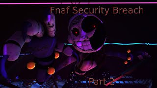 Five Nights at Freddys Security Breach  Part 2  ქართულად [upl. by Mittel]