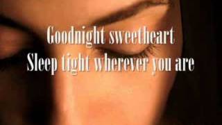 Goodnight sweetheart quotDavid Kershquot With lyrics [upl. by Anawahs677]