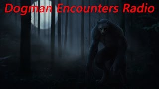 Dogman Encounters Episode 68 [upl. by Adnalu]