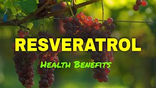 Health Benefits of Resveratrol Supplement [upl. by Brittain]