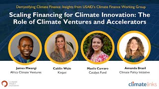 Scaling Financing for Climate Innovation The Role of Climate Ventures and Accelerators [upl. by Ellehcan87]