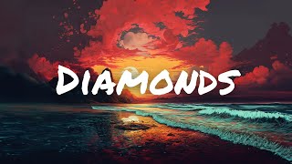 Rihanna  Diamonds Lyrics [upl. by Intosh]