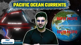 Pacific Ocean Currents  Oceanography  Physical Geography  UPSC CSE [upl. by Steffin]