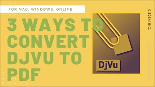 3 Ways to Convert DjVu to PDF on Mac Windows Online [upl. by Heigho]