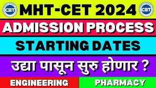 MHTCET Admission Date 2024  When Engineering Admission Process will start  ENGINEERING  PHARMACY [upl. by Mercado]