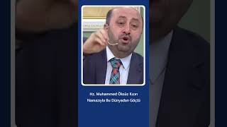 Hz Muhammed Öksüz Kızın Namazıyla Bu Dünyadan Göçtü  Ömer Döngeloğlu [upl. by Drahsar]