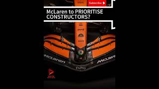 McLaren PRIORITISING CONSTRUCTORS 🏎️  F1 f1 formula1 [upl. by Ard]