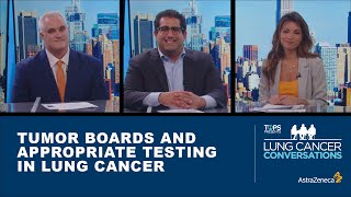 LCC Tumor Boards and Appropriate Testing in Lung Cancer [upl. by Elisabet]