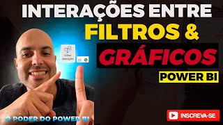 POWER BI  Como editar as Interações entre Filtros Gráficos e Tabelas no Power Bi [upl. by Marella]