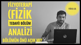 FİZYOTERAPİ FİZİK TEDAVİ BÖLÜM ANALİZİ –ÖNÜ AÇIK MIATAMA PUANI KAÇMESLEK ANALİZLERİ VİDEO 25 [upl. by Eirrehc45]